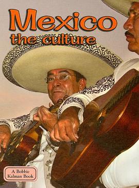 Mexico the Culture pdf epub mobi 电子书 下载