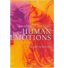 A Natural History of Human Emotions pdf epub mobi 电子书 下载