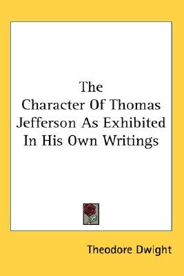 The Character of Thomas Jefferson As Exh pdf epub mobi 电子书 下载