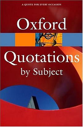 The Oxford Dictionary of Quotations by Subject (Oxford Paperback Reference) pdf epub mobi 电子书 下载