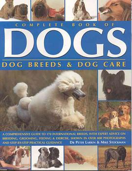 Complete Book of Dogs, Dog Breeds and Dog Care pdf epub mobi 电子书 下载