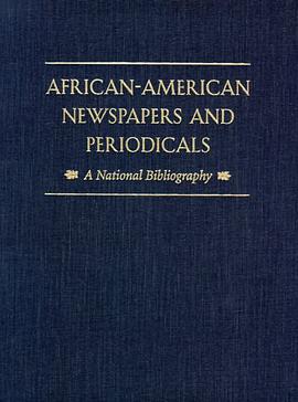 African-American Newspapers and Periodicals pdf epub mobi 电子书 下载