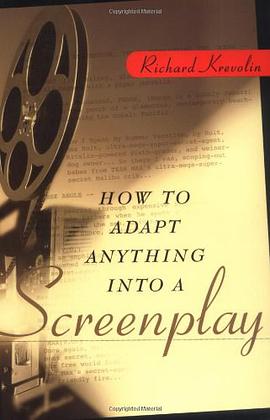 How to Adapt Anything into a Screenplay