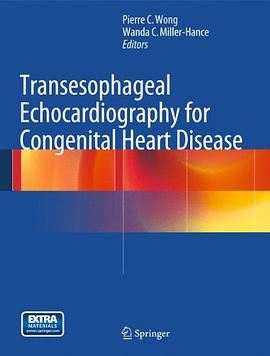 Transesophageal Echocardiography for Congenital Heart Disease pdf epub mobi 电子书 下载