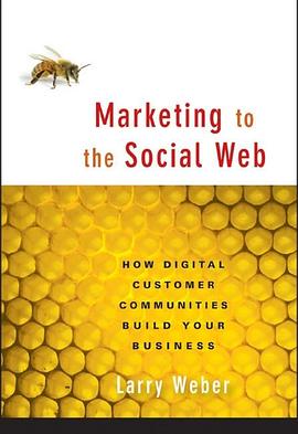 社会消费网络营销 Marketing to the Social Web pdf epub mobi 电子书 下载