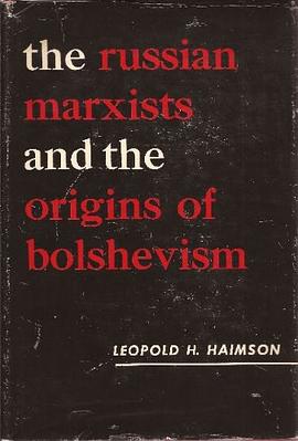 The Russian Marxists and the Origins of Bolshevism pdf epub mobi 电子书 下载