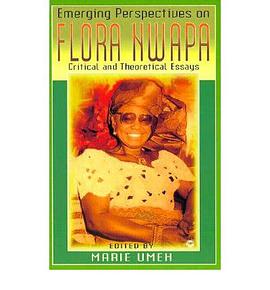 Emerging Perspectives on Flora Nwapa pdf epub mobi 电子书 下载