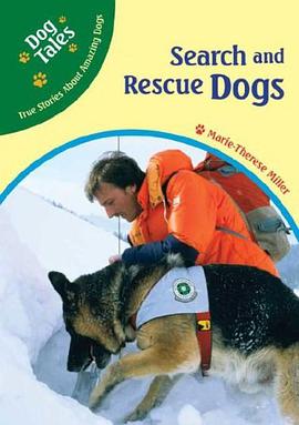 Search and Rescue Dogs pdf epub mobi 电子书 下载