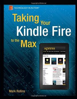 Taking Your Kindle Fire to the Max pdf epub mobi 电子书 下载