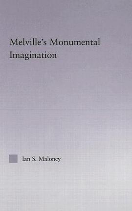 Melville's Monumental Imagination