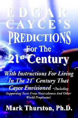 Edgar Cayce's Predictions for the 21st Century pdf epub mobi 电子书 下载