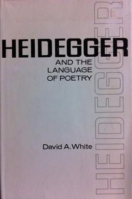 Heidegger and the Language of Poetry pdf epub mobi 电子书 下载