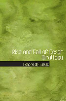 Rise and Fall of Cesar Birotteau pdf epub mobi 电子书 下载