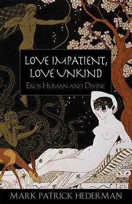 Love Impatient, Love Unkind pdf epub mobi 电子书 下载