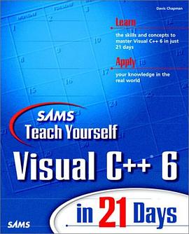 Sams Teach Yourself Visual C++ 6 in 21 Days (Sams Teach Yourself) pdf epub mobi 电子书 下载