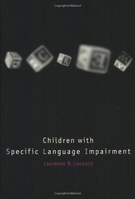 Children with Specific Language Impairment pdf epub mobi 电子书 下载