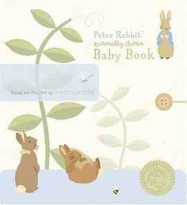 Peter Rabbit Naturally Better Baby Book pdf epub mobi 电子书 下载