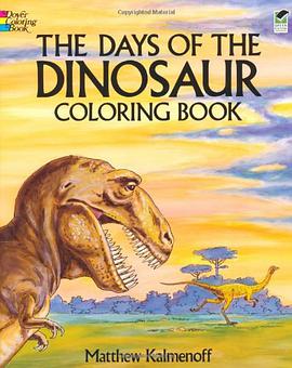 The Days of the Dinosaur Coloring Book pdf epub mobi 电子书 下载