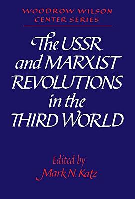 The USSR and Marxist Revolutions in the Third World pdf epub mobi 电子书 下载