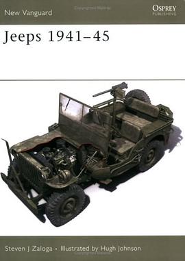 Jeeps 1941-45 (New Vanguard) pdf epub mobi 电子书 下载