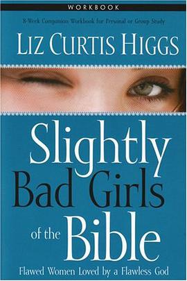 Slightly Bad Girls of the Bible Workbook pdf epub mobi 电子书 下载