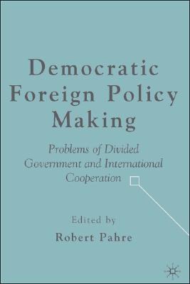 Democratic Foreign Policy Making pdf epub mobi 电子书 下载