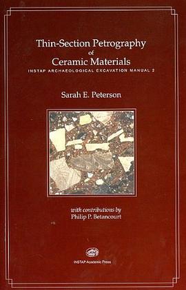 Thin-section Petrography of Ceramic Materials pdf epub mobi 电子书 下载
