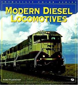Modern Diesel Locomotives (Enthusiast Color) pdf epub mobi 电子书 下载