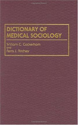 Dictionary of Medical Sociology