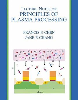 Lecture Notes on Principles of Plasma Processing pdf epub mobi 電子書 下載