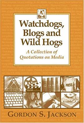 Watchdogs, Blogs and Wild Hogs pdf epub mobi 下载