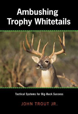 Ambushing Trophy Whitetails pdf epub mobi 电子书 下载