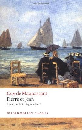 Pierre et Jean (Oxford World's Classics) pdf epub mobi 电子书 下载
