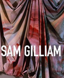 Sam Gilliam pdf epub mobi 电子书 下载
