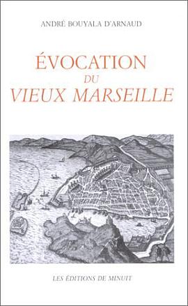 Évocation du vieux Marseille pdf epub mobi 电子书 下载