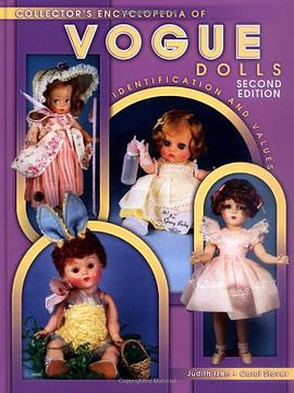 Collector's Encyclopedia of Vogue Dolls pdf epub mobi 电子书 下载