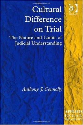 Cultural Difference on Trial (Applied Legal Philosophy) pdf epub mobi 下载