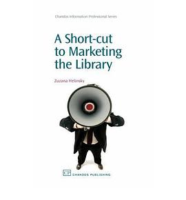 A Shortcut to Marketing The Library pdf epub mobi 電子書 下載