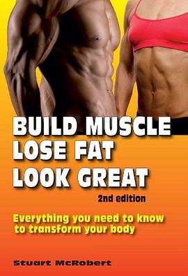 Build Muscle, Lose Fat, Look Great pdf epub mobi 电子书 下载