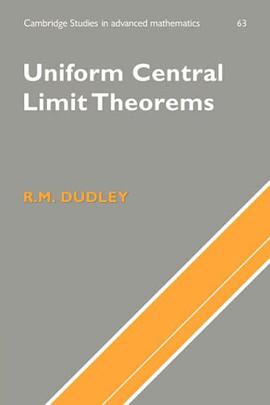 Uniform Central Limit Theorems (Cambridge Studies in Advanced Mathematics) pdf epub mobi 电子书 下载