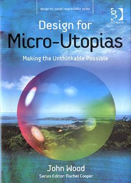 Design for Micro-Utopias pdf epub mobi 电子书 下载