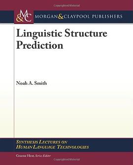 Linguistic Structure Prediction