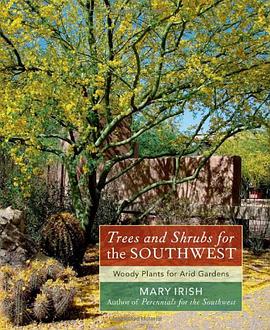 Trees and Shrubs for the Southwest pdf epub mobi 电子书 下载
