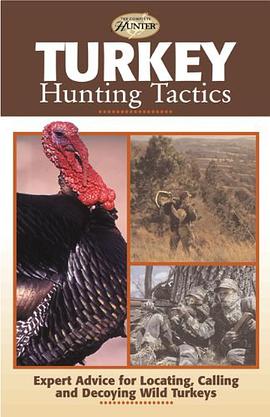 Turkey Hunting Tactics (The Complete Hunter) pdf epub mobi 电子书 下载