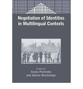 Negotiation of Identities in Multilingual Contexts pdf epub mobi 电子书 下载