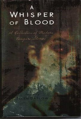 A Whisper of Blood, a Collection of Modern Vampire Stories pdf epub mobi 电子书 下载
