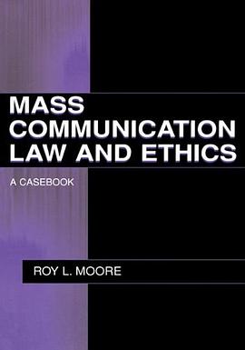 Mass Communication Law and Ethics pdf epub mobi 電子書 下載