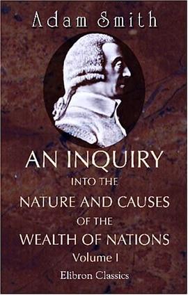 An Inquiry into the Nature and Causes of the Wealth of Nations pdf epub mobi 电子书 下载