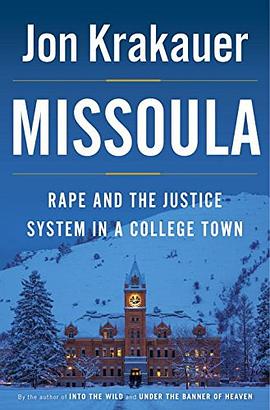 Missoula: Rape and the Justice System in a College Town pdf epub mobi 电子书 下载
