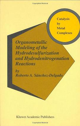 Organometallic Modeling of the Hydrodesulfurization and Hydrodenitrogenation Reactions pdf epub mobi 电子书 下载